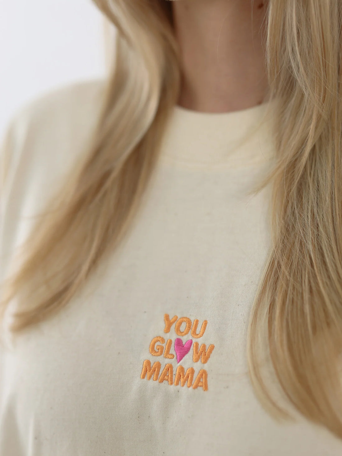 You Glow Mama T-Shirt unisex | Famvibes